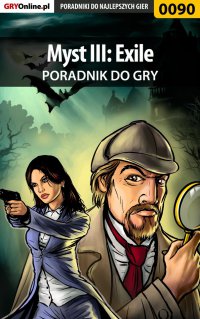 Myst III: Exile - poradnik do gry - Bolesław "Void" Wójtowicz - ebook