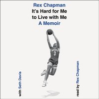 It's Hard for Me to Live with Me - Seth Davis - audiobook