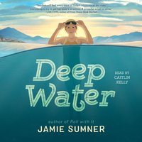 Deep Water - Jamie Sumner - audiobook