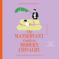 ManServant Guide to Modern Chivalry - Josephine Wai Lin - audiobook