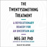 Twentysomething Treatment - Meg Jay - audiobook