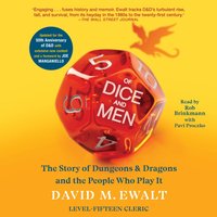 Of Dice and Men - David M. Ewalt - audiobook