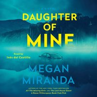 Daughter of Mine - Megan Miranda - audiobook