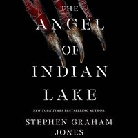 Angel of Indian Lake - Stephen Graham Jones - audiobook