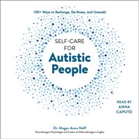 Self-Care for Autistic People - Megan Anna Neff - audiobook