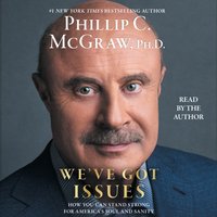 We've Got Issues - Phillip C. McGraw - audiobook