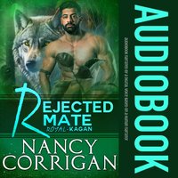 Rejected Mate - Corrigan Nancy Corrigan - audiobook