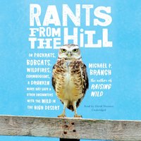 Rants from the Hill - Michael P. Branch - audiobook