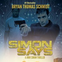 Simon Says - Bryan Thomas Schmidt - audiobook