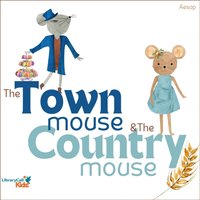 Town Mouse and the Country Mouse - Aesop - audiobook