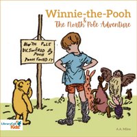 Winnie-the-Pooh and the North Pole Adventure - A. A. Milne - audiobook