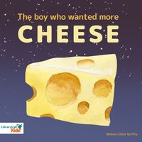 Boy Who Wanted More Cheese - William Elliot Griffis - audiobook