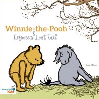Winnie-the-Pooh and Eeyore's Lost Tail - A. A. Milne - audiobook