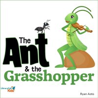 Ant and the Grasshopper - Ryan Aoto - audiobook