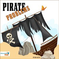 Pirate Problems - Ryan Aoto - audiobook