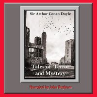 Tales of Terror and Mystery - Sir Arthur Conan Doyle - audiobook