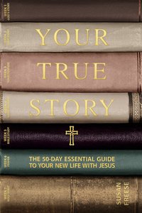 Your True Story - Susan Freese - ebook