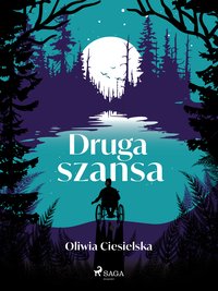 Druga szansa - Oliwia Ciesielska - ebook