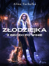 Złodziejka z beczki po winie - Alina Tuchołka - ebook