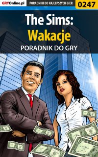The Sims: Wakacje - poradnik do gry - Beata "Beti" Swaczyna - ebook