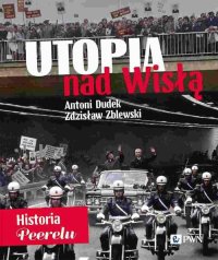 Utopia nad Wisłą - Zdzisław Zblewski - ebook