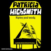 Ripley pod wodą - Patricia Highsmith - audiobook