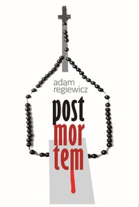 Post mortem - Adam Regiewicz - ebook