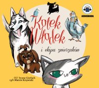 Kotek Włodek i ekipa zwierzaków - Iwona Gierłach - audiobook