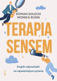 Terapia sensem. Znajdź odpowiedzi na najważniejsze pytania - Roman Solecki - ebook