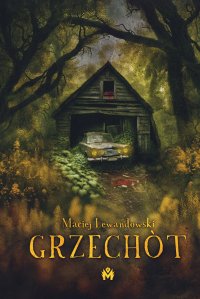 Grzechòt - Maciej Lewandowski - ebook
