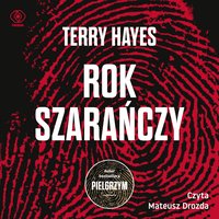 Rok szarańczy - Terry Hayes - audiobook