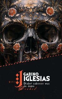 Diabeł zabierze was do domu - Gabino Iglesias - ebook