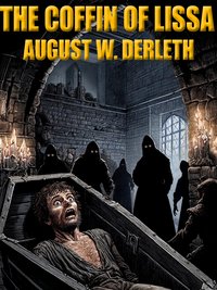 The Coffin of Lissa - August W. Derleth - ebook