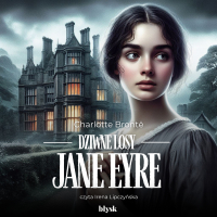 Dziwne losy Jane Eyre - Charlotte Bronte - audiobook