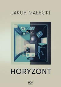 Horyzont - Jakub Małecki - ebook