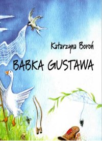 Babka Gustawa. - Katarzyna Boroń - ebook