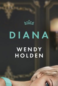 Diana - Wendy Holden - ebook