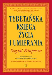 Tybetańska Księga Życia i Umierania - Sogjal Rinpocze - ebook