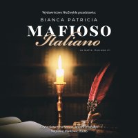 Mafioso Italiano - Bianca Patricia - audiobook