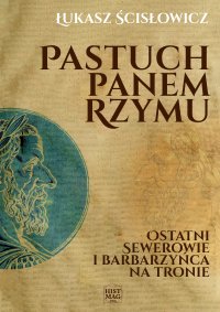 Pastuch panem Rzymu - Łukasz Ścisłowicz - ebook