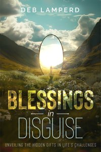 Blessings in Disguise - Deb Lamperd - ebook