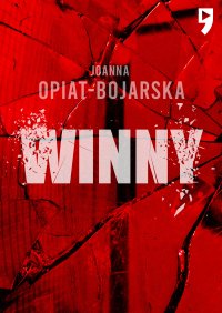 Winny - Joanna Opiat-Bojarska - ebook