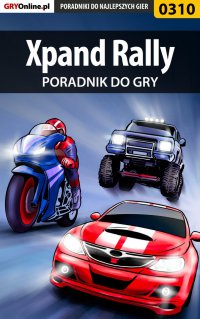 Xpand Rally - poradnik do gry - Daniel "Kull" Sodkiewicz - ebook