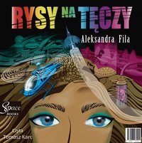 Rysy na tęczy - Aleksandra Fila-Jankowska - audiobook