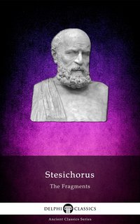 The Fragments of Stesichorus Illustrated - Stesichorus of Metauros - ebook