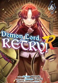 Demon Lord, Retry! R Manga. Volume 6 - Kurone Kanzaki - ebook