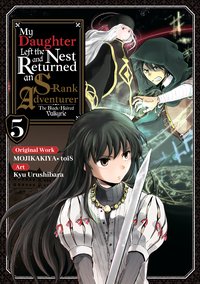 My Daughter Left the Nest and Returned an S-Rank Adventurer. Manga. Volume 5 - Mojikakiya - ebook