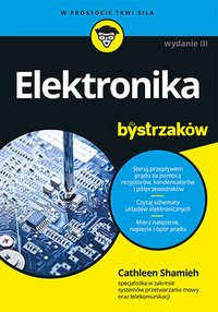 Elektronika dla bystrzaków. Wydanie 3 - Cathleen Shamieh - ebook