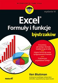Excel. Formuły i funkcje dla bystrzaków. Wydanie 4 - Ken Bluttman - ebook