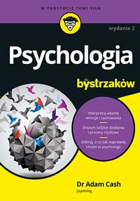 Psychologia dla bystrzaków. Wydanie 2 - Adam Cash - ebook